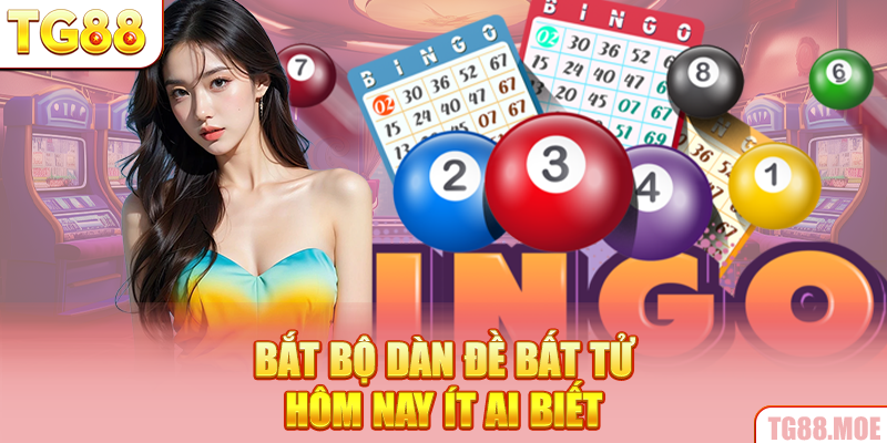Bắt bộ dàn đề bất tử hôm nay ít ai biết