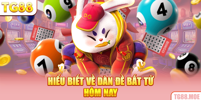 Hiểu biết về dàn đề bất tử hôm nay