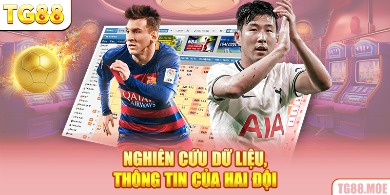 Nghiên cứu dữ liệu, thông tin của hai đội