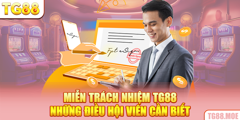 Quy định trách nhiệm cơ bản của thành viên TG88